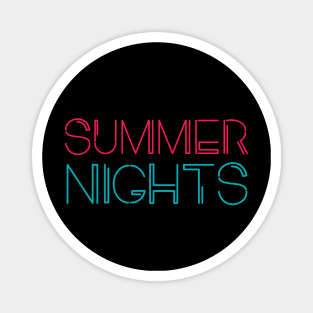 Summer Nights Magnet